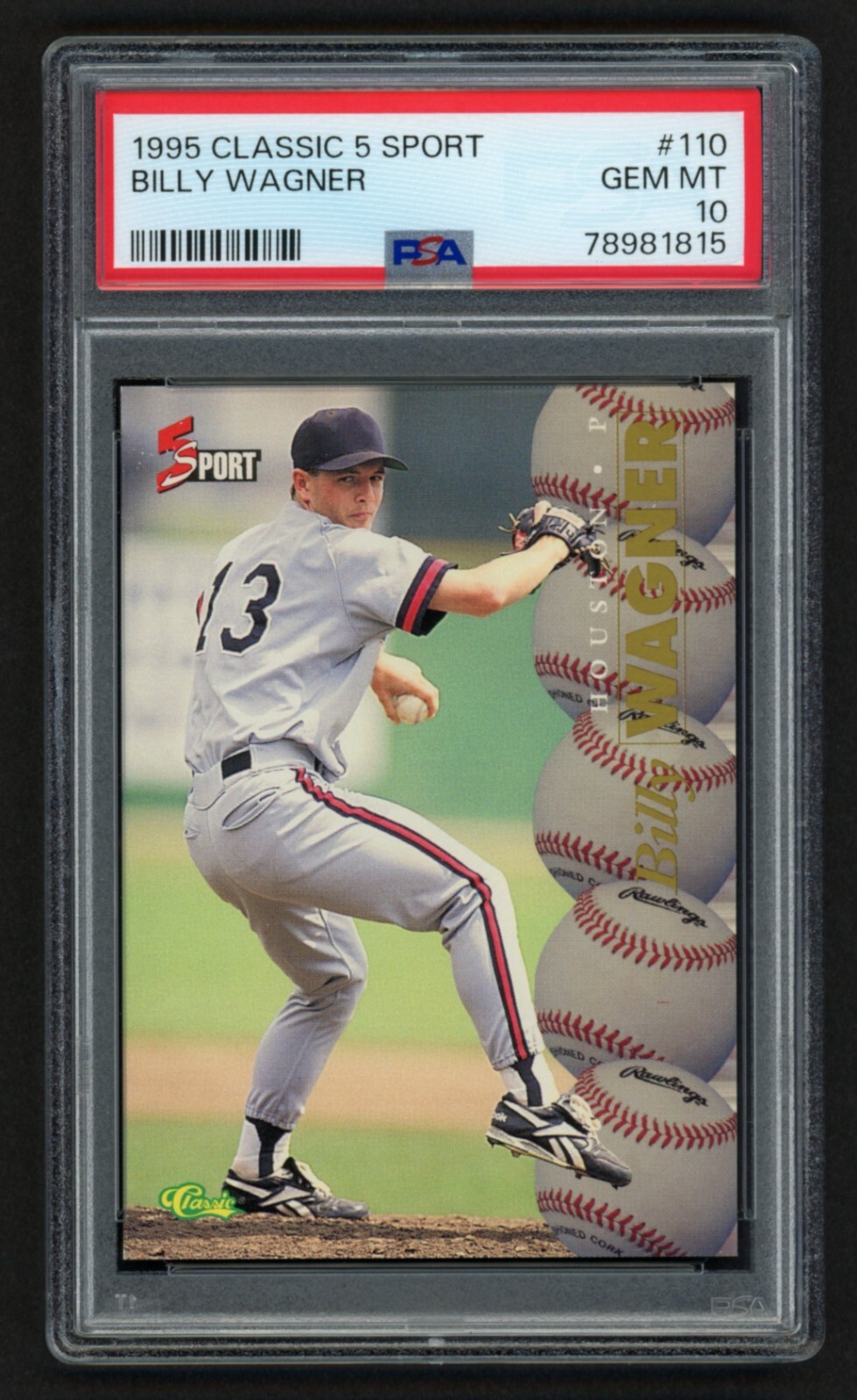1995 Billy Wagner #110 Rookie RC PSA 10 GEM MINT HOF POP 2 Rare