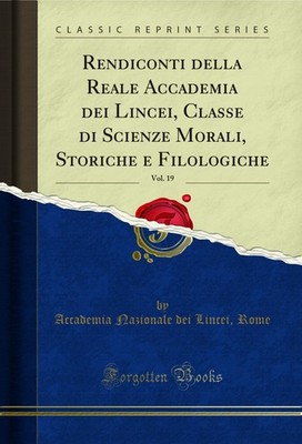 Rendiconti della Reale Accademia dei Lincei, Classe di Scienze Morali, Storiche
