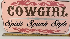COWGIRL Pink Wood Sign Spirit Spunk Style  13.75"  x 7" with hanger strap