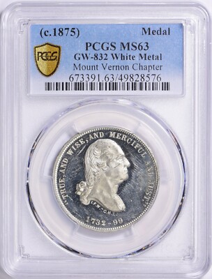 1875 George Washington Mount Vernon Chapter GW-832 PCGS MS-63 WM Top Pop