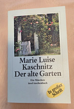 Marie Luise Kaschnitz Der alte Garten / Tasch...