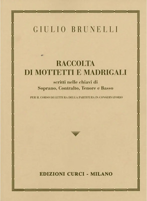 BRUNELLI - Raccolta di Mottetti e Madrigali