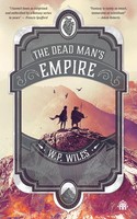 W P Wiles | The Dead Man's Empire | Taschenbuch | Englisch (2026)