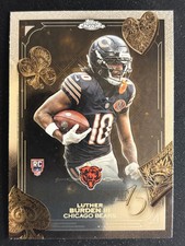 2025 Topps Chrome Base Rookie Luther Burden Fortune 15 Chicago Bears