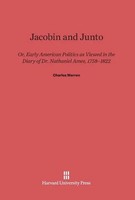 Charles Warren | Jacobin And Junto | Buch | Englisch (2014) | EAN 9780674431881