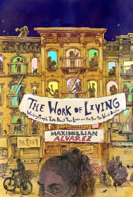 The Work of Living by Maximillian Alvarez (Paperback Book)