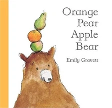Orange Pear Apple Bear (Hardback or Cased Book)
