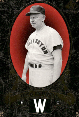 Rick Ferrell 2007 SP Legendary Cuts Washington Senators #100 Near Mint or Better