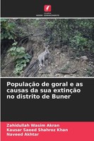 PopulaçãO De Goral E As Causas Da Sua ExtinçãO No Distrito De Buner Taschenbuch