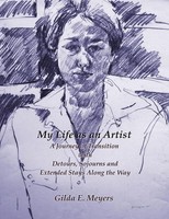 My Life As An Artist Gilda E. Meyers Taschenbuch Kartoniert / Broschiert 2010