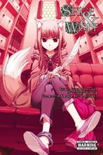 Isuna Hasekura / Spice and Wolf, Vol. 5 (Manga) /  9780316194471