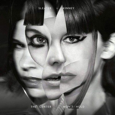 Sleater-Kinney Center Won't Hold (US IMPORT)