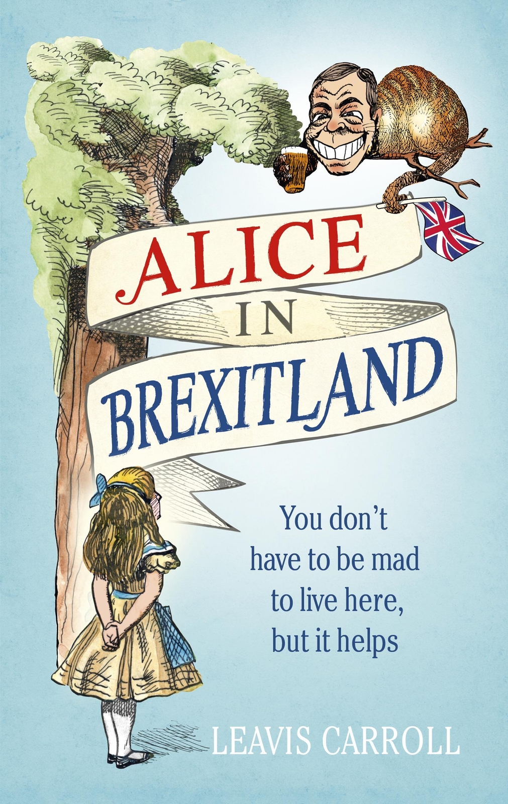 Thumbnail - Alice In Brexitland - Leavis Carroll - 9781785036965