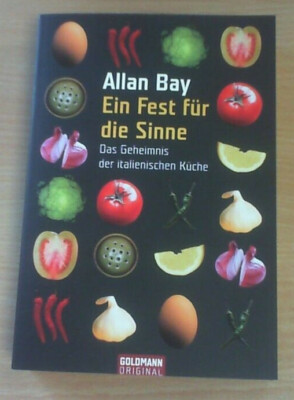 Ein Fest für die Sinne: Das Geheimnis der italienischen Küche (Geb) UNGELESEN!!
