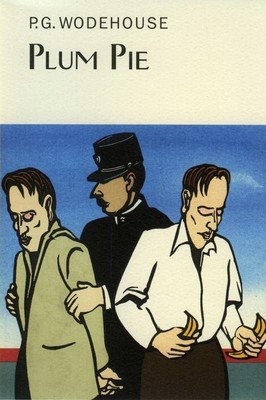 Plum Pie   Brand New by P.G. Wodehouse Hardback Brand New