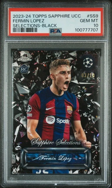 Fermin Lopez /10 RC PSA 10 2023-24 Topps Sapphire UEFA Black Selections Rookie