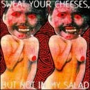 VAS DEFERENS ORGANIZATION - Sweat Your Cheeses But Not In My Salad - CD - VG