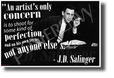 "An Artist's Only Concern.." - J.D. Salinger - NEW Famous Person Poster fp462 