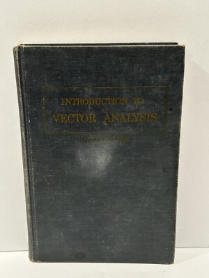 Vintage Introduction To Vector Analysis 1963 By Frank M. Teller Book