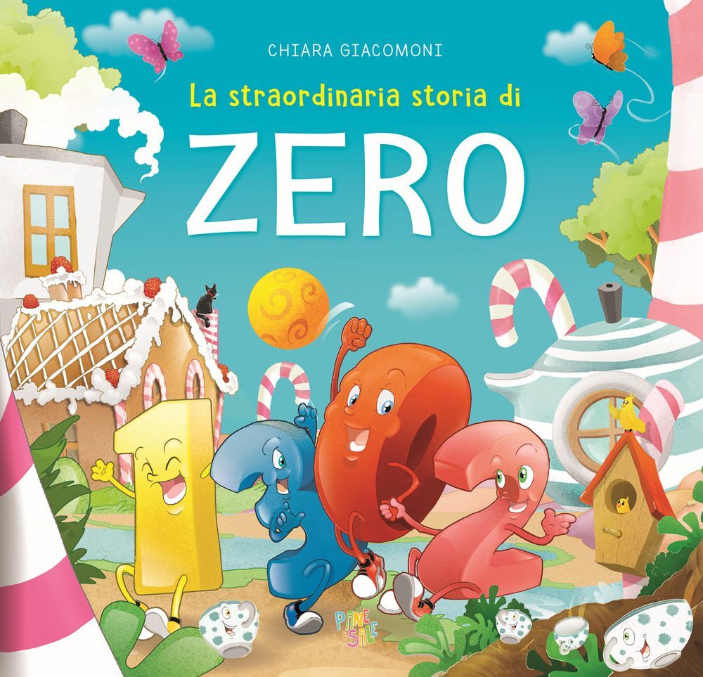 Libri Giacomoni Chiara - La Straordinaria Storia Di Zero