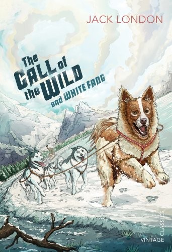 The Call of the Wild and White Fang (Vintage Children's Classics