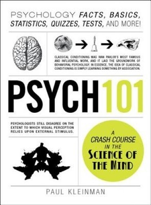 Psych 101: Psychologische Fakten, Grundlagen, Statistiken, Tests und mehr! (Adams 101)