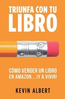 Kevin Albert | CóMo Vender Un Libro En Amazon... ¡Y A Vivir! | Taschenbuch