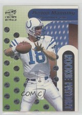 1998 Pacific Crown Royale Rookie Paydirt Peyton Manning #6 HOF d4y