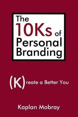 Mobray - 10Ks of Personal Branding  Create a Better You - New paperbac - X555z