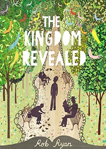 The Kingdom Revealed,Rob Ryan