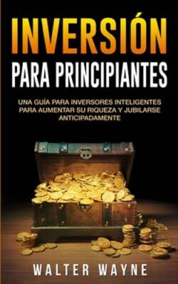 Spanish Investing for Beginners by Walt Waine: New