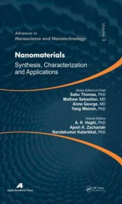 Nanomaterials: Synthesis, Characterization, And Applications