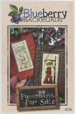 Blueberry Backroads Pumpkins for Sale Embroidery Applique Pattern New