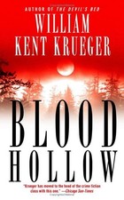 BLOOD HOLLOW (CORK O'CONNOR MYSTERY SERIES) By William Kent Krueger **Mint**