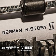 German History II von DJ Happy Vibes feat. Jazzmin | CD | Zustand sehr gut