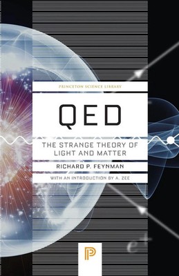 QED | The Strange Theory of Light and Matter | Richard P. Feynman | Englisch