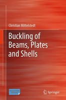 Buckling Of Beams, Plates And Shells Christian Mittelstedt