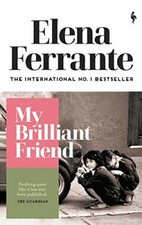 My Brilliant Friend (Neapolitan Quartet)-Elena Ferrante, Ann Goldstein