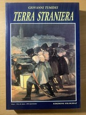 Terra straniera - Giovanni Tumidei - filograf ed