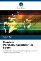 Nairit Roy | Mentale Vorstellungsbilder Im Sport | Taschenbuch | Deutsch (2022)