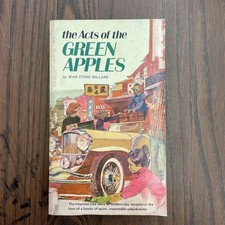 The Acts of the Green Apples by Jean Stone Willans