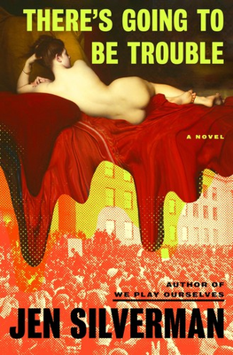 #ad There#x27;s Going to Be Trouble: A Novel $7.33