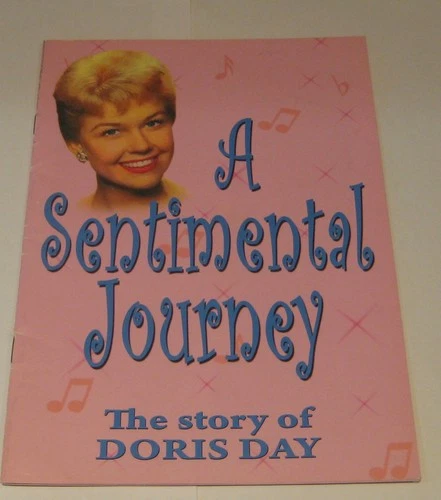 A SENTIMENTAL JOURNEY ,THE STORY OF DORIS DAY. THE MILL AT SONNING . PROGRAMMME