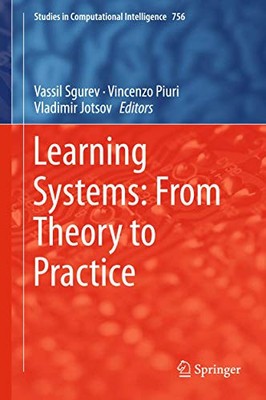 Lernende Systeme: Von der Theorie zur Praxis: 756 (Studien in Computational Intelli