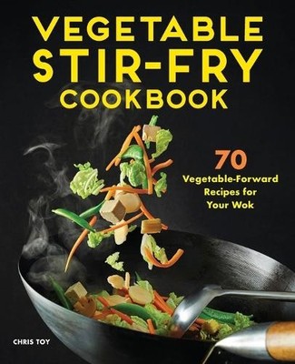 Chris Toy Vegetable Stir-Fry Cookbook (Taschenbuch) (US IMPORT)