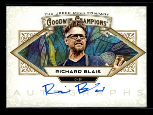 Richard Blais 2025 Upper Deck Goodwin Champions Horizontal Auto