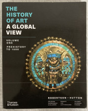 The History of Art - A Global View Vol. 1: Pr...