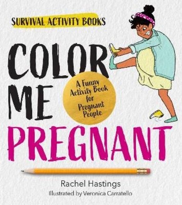 Rachel Hastings Color Me Pregnant (Taschenbuch) (US IMPORT)