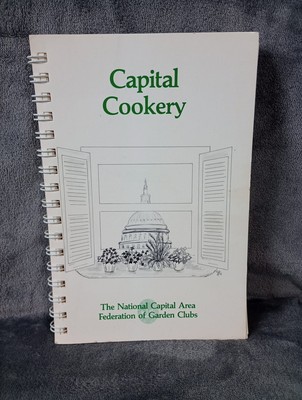 National Capital Area Federation Of Garden Clubs Cookbook Recipe Book 1982