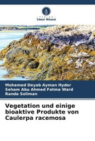 Mohamed Deyab Ayman Hyder (U. A.) | Vegetation Und Einige Bioaktive Produkte...